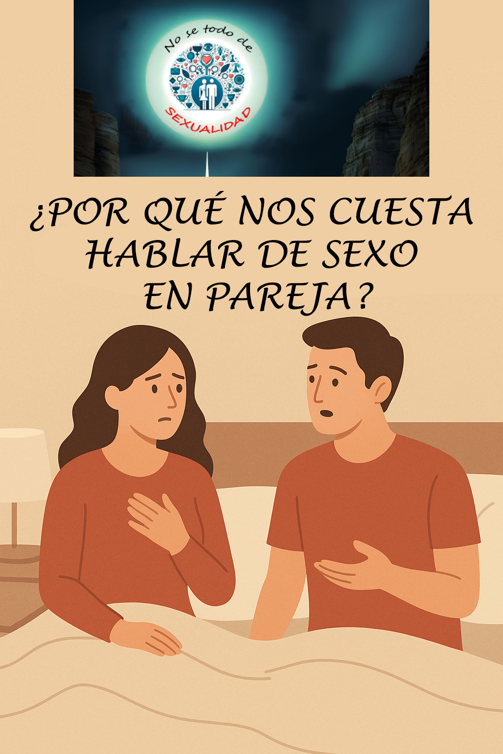 ¿POR QUÉ NOS CUESTA HABLAR DE SEXO EN PAREJA?