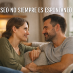 EL DESEO NO SIEMPRE ES ESPONTÁNEO